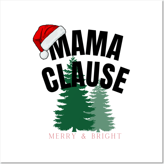 Mama Clause Wall Art by JT Digital